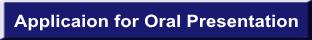Applicaion for Oral Presentation